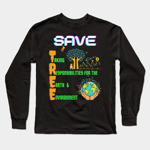 SAVE TREE Long Sleeve T-Shirt by ZibaCentral